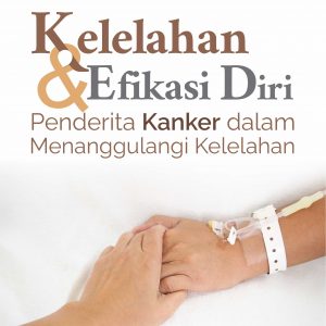 Buku Kelelahan dan Efikasi Diri Penderita Kanker dalam Menanggulangi Kelelahan
