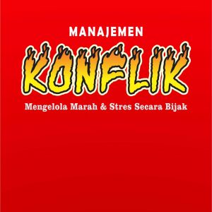Buku Manajemen Konflik Mengelola Marah dan Stres Secara Bijak