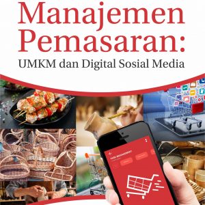 Buku Manajemen Pemasaran: UMKM dan Digital Sosial Media