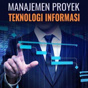 Buku Manajemen Proyek Teknologi Informasi