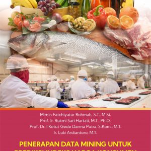 Buku Penerapan Data Mining untuk Prediksi Indeks Harga Konsumen terhadap Perubahan Nilai Upah Minimum