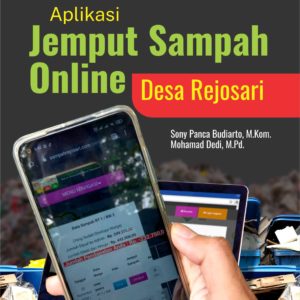 Buku Monograf Aplikasi Jemput Sampah Online Desa Rejosari