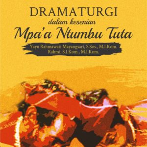 Buku Dramaturgi dalam Kesenian Mpa’a Ntumbu Tuta
