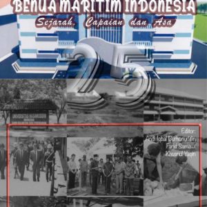 Buku Jejak Langkah Membangun Benua Maritim Indonesia, Sejarah, Capaian dan Asa
