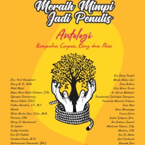 Buku Merajut Asa Meraih Mimpi Jadi Penulis Antologi Kumpulan Cerpen, Essay dan Puisi