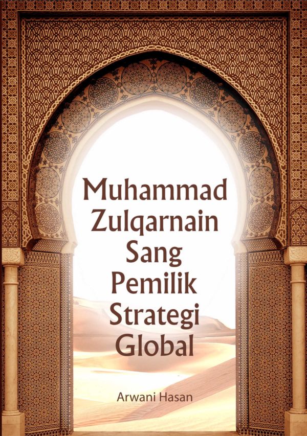 Muhammad Zulqarnain Sang Pemilik Strategi Global
