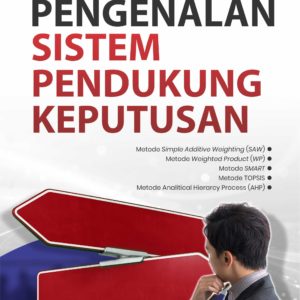 Buku Pengenalan Sistem Pendukung Keputusan