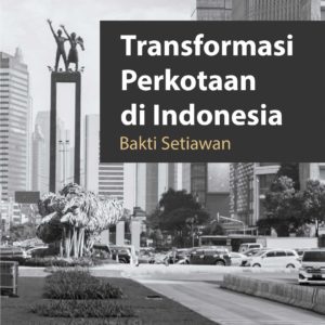 Buku Referensi Transformasi Perkotaan di Indonesia