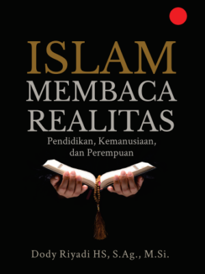 Islam Membaca Realitas