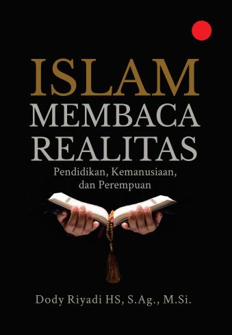 Islam Membaca Realitas