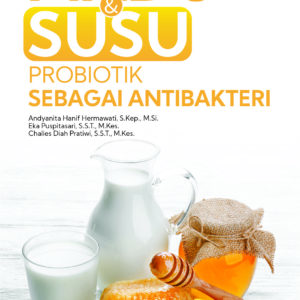 Buku Madu dan Susu Probiotik Sebagai Antibakteri