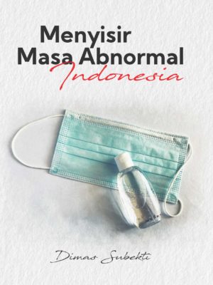 Menyisir Masa Abnormal Indonesia