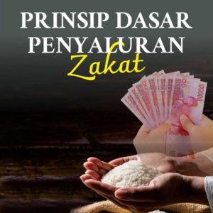 Buku Prinsip Dasar Penyaluran Zakat