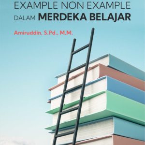 Buku Trik Example Non Example dalam Merdeka Belajar