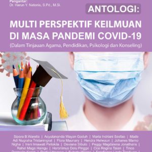 Buku Antologi: Multi Perspektif Keilmuan di Masa Pandemi Covid-19