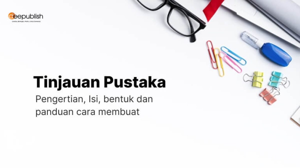 Apa Itu Tinjauan Pustaka Dan Contohnya