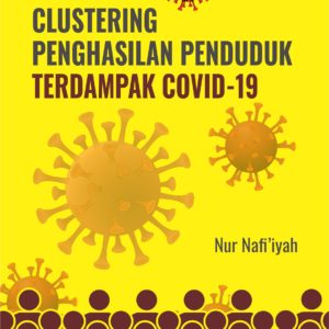 Buku Monograf Clustering Penghasilan Penduduk Terdampak Covid-19