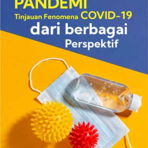 Buku Elegi Pandemi Tinjauan Fenomena COVID-19 dari Berbagai Perspektif