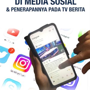 Buku Komunikasi Merek di Media Sosial & Penerapannya pada TV Berita