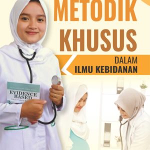 Buku Metodik Khusus dalam Ilmu Kebidanan