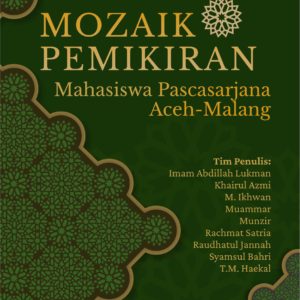 Buku Mozaik Pemikiran Mahasiswa Pascasarjana Aceh-Malang