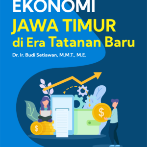 Buku Pemulihan Ekonomi Jawa Timur di Era Tatanan Baru
