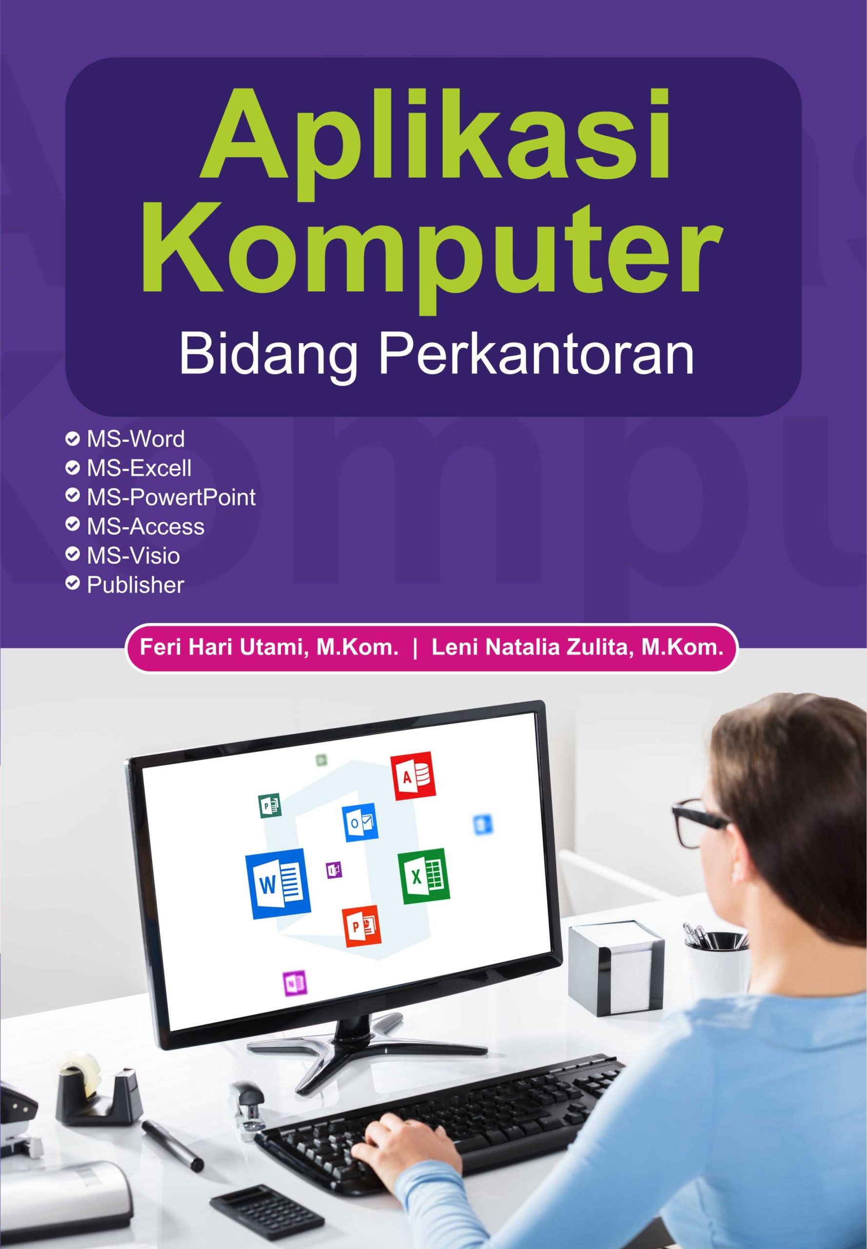 Buku Aplikasi Komputer Bidang Perkantoran Penerbit Deepublish 8325