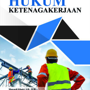 Buku Ajar Hukum Ketenagakerjaan