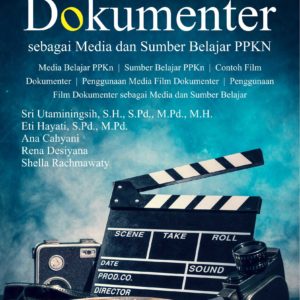 Buku Film Dokumenter sebagai Media dan Sumber Belajar PPKN