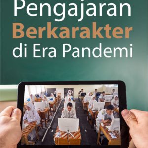 Buku Pengajaran Berkarakter di Era Pandemi