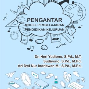 Buku Pengantar Model Pembelajaran Pendidikan Kejuruan