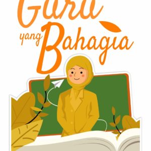 Buku Menjadi Seorang Guru yang Bahagia