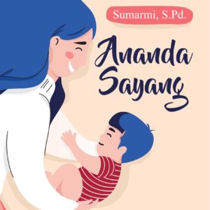 Kumpulan Puisi Ananda Sayang