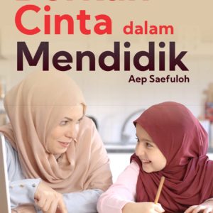 Buku Berkah Cinta dalam Mendidik