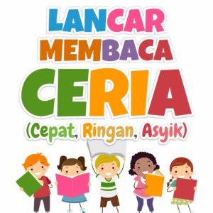 Buku Panduan Lancar Membaca Ceria (Cepat, Ringan, Asyik)
