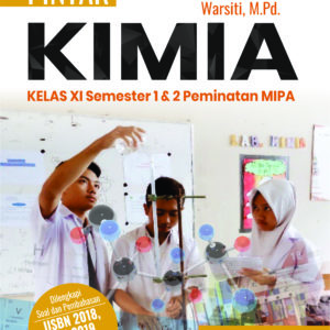 Buku Pintar Kimia Kelas XI Semester 1 & 2 Peminatan MIPA untuk MA/SMA Kurikulum 2013
