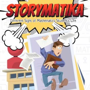 Buku Storymatika Different Sight of Mathematics Student's Life