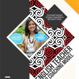 Buku English Teacher Peer Coaching Model a Sustainable Professional Competence Training Model for High School EFL Teacher
