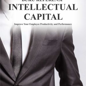Buku Referensi Intellectual Capital Improve Your Employee Productivity and Performance