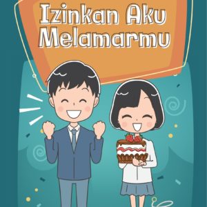 Cerpen Izinkan Aku Melamarmu