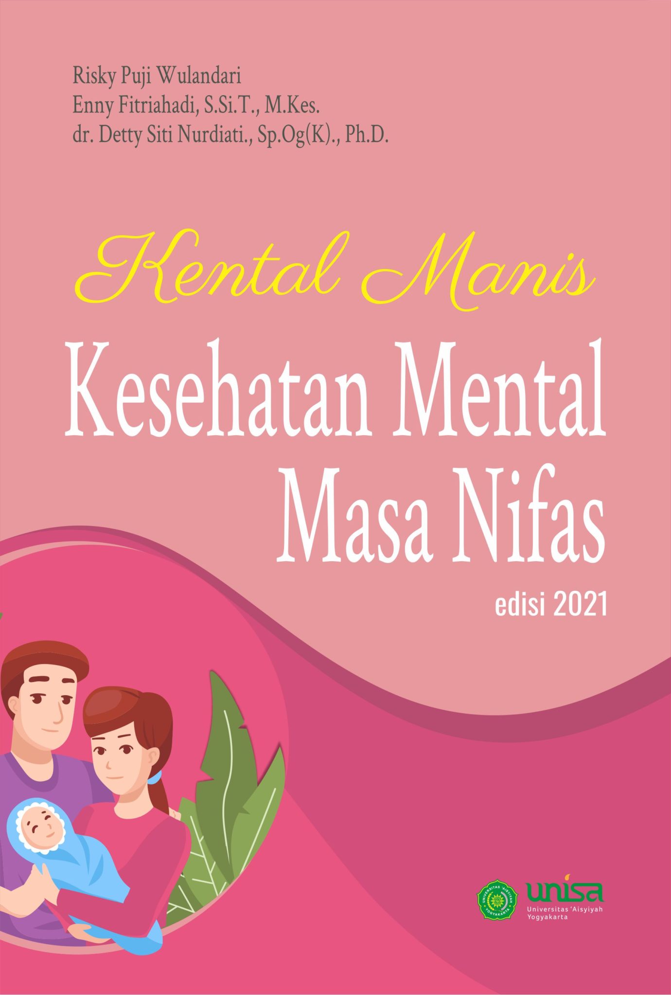Buku Kental Manis Kesehatan Mental Masa Nifas Edisi 2021