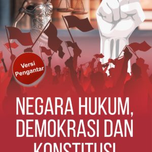 Buku Negara Hukum, Demokrasi dan Konstitusi (Versi Pengantar)