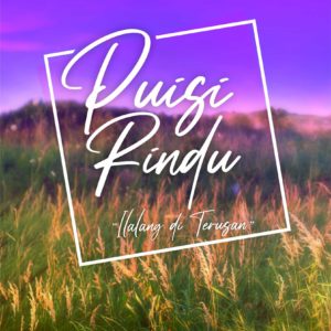 Buku Puisi Rindu “Ilalang di Terusan”