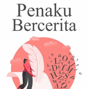 Kumpulan Puisi Penaku Bercerita