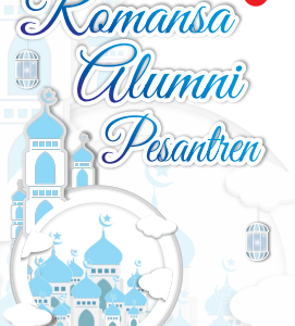 Cerpen Romansa Alumni Pesantren