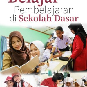 Buku Belajar Pembelajaran di Sekolah Dasar