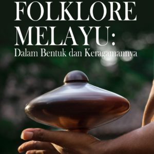 Buku Folklore Melayu: dalam Bentuk dan Keragamannya
