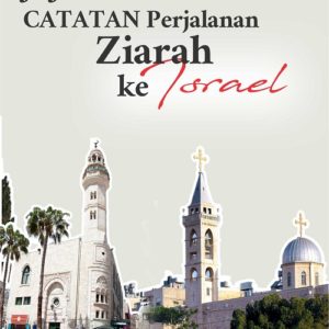 Buku Jejak Langkah: Catatan Perjalanan Ziarah ke Israel