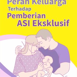Buku Peran Keluarga Terhadap Pemberian ASI Eksklusif