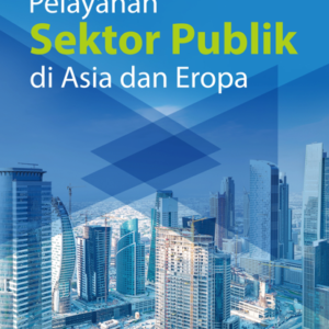 Buku Pelayanan Sektor Publik di Asia dan Eropa